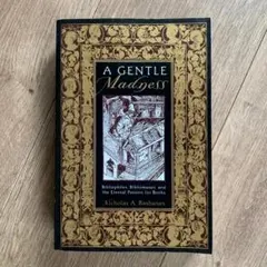 A GENTLE MADNESS / Basbanes / 英語