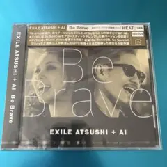 EXILE ATSUSHI + AI★Be Brave★未開封★見本盤