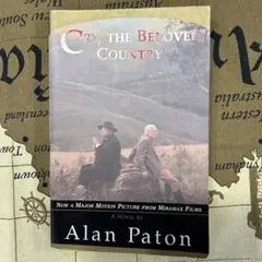 Cry,the Beloved Country / Alan Paton