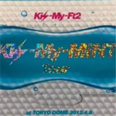 Kis-My-Ft2/Kis-My-MiNT Tour at 東京ドーム 20…