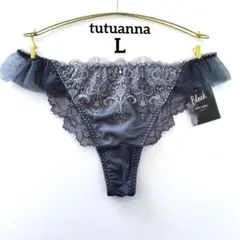 チュチュアンナ tバック l