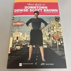 Downtown Denise Scott Brown