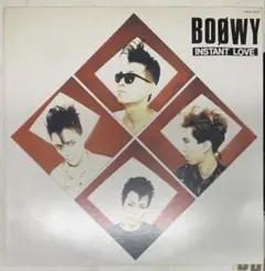 BOOWY / INSTANT LOVE