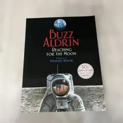 洋書　Buzz Aldrin: Reaching for the Moon