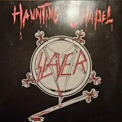 Slayer Haunting The Chapel 84年オリジナル