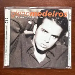 glenn medeiros it's alright to love CD