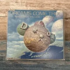 ドリームズ・カム・トゥルー/ホェアエヴァー・ユー・アー