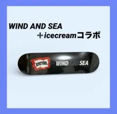 WIND AND SEA スケートボードデッキ icecreamコラボ 未開封 - メルカリ