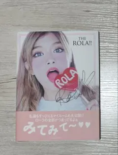 THE ROLA!! 直筆サイン入り サイン本 ローラ