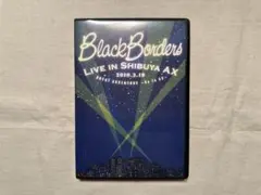 BLACK BORDERS DVD