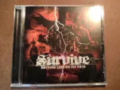 SUVIVE / nothing left on my path