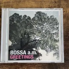 BOSSA a.m. GREETINGS CD 国内盤