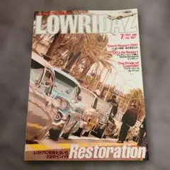LOWRIDAZ 2011年 7月号 Vol.007 ローライダー