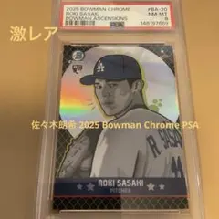 佐々木朗希 2025 Bowman Chrome PSA 8