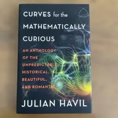 Curves for the Mathematically Curious
