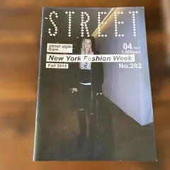 STREET No.282 2015年4月号 ニューヨーク・ファッションウィーク