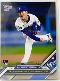 ☀️山本由伸 ロサンゼルス・ドジャース 初登板 2024 topps NOW⭐