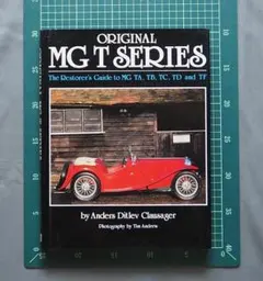 Original MG T SERIES レストアガイド　洋書