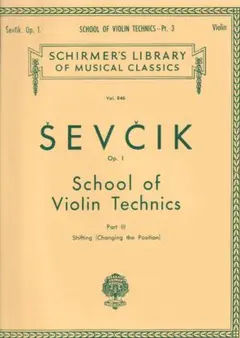 Ševčík School of Violin Technics Op. 1-3