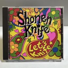 SHONEN KNIFE Let's Knife CD