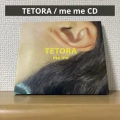TETORA / me me CD