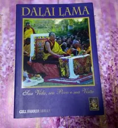 DALAI LAMA - Sua Vida, seu Povo e visão
