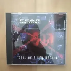 FEAR FACTORY SOUL OF A NEW MACHINE