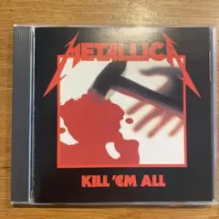 メタリカ「キル・エム・オール」