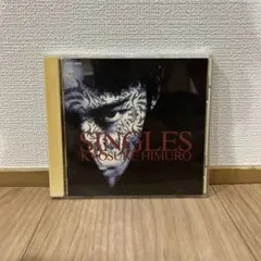 氷室京介　SINGLES KYOSUKE HIMURO