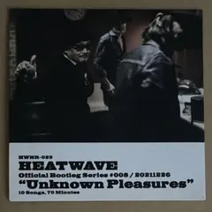 HEATWAVE Unknown Pleasures