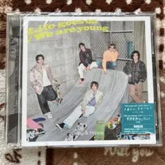 Life goes on / We are young