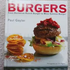 BURGERS by Paul Gayler