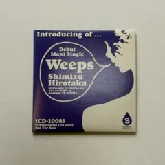 清水弘貴 Weeps 非売品 サンプルCD