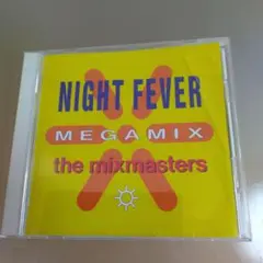 NIGHT FEVER MEGAMIX the mixmasters