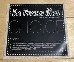 Da Pench Mobb CHOICE MIX CD-R