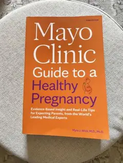 Mayo Clinic Guide to a Healthy Pregnancy
