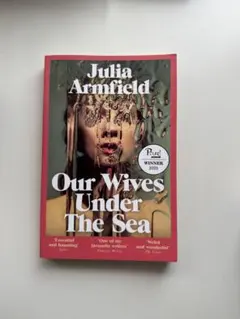 Our Wives Under The Sea Julia Armfield