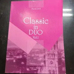 Classic in DUO Vol.1 ピアノデュオ楽譜　（増補版）全10曲