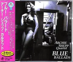 BLUE BALLADS / ARCHIE SHEPP QUARTET【CD】