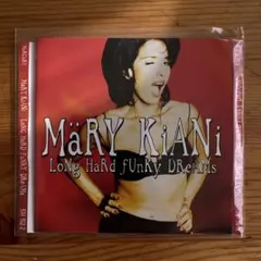 MäRY KiANi Long Hard funky DreaMs