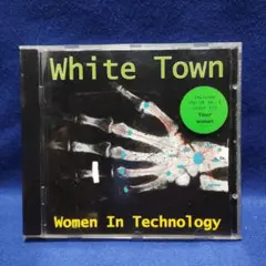 White Town / Woman In Technology