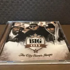 BIG CITY "THE CITY NEVER SLEEPS"日本盤