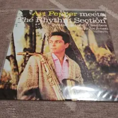 アート・ペッパー /ミーツ・ザ・リズム・セクション