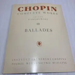 CHOPIN COMPLETE WORKS III BALLADES
