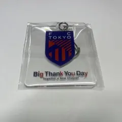 FC東京 キーホルダー Big Thank You Day