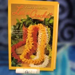 Fancy Hawaiian Lei in Crochet