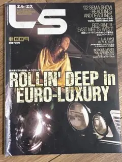 LS L.A. STYLE AUTOMOTIVE MAGAZINE #009