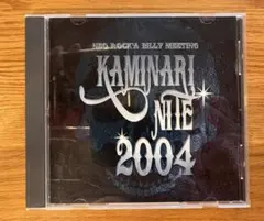 KAMINARI NITE 2004 CD　ロカビリー