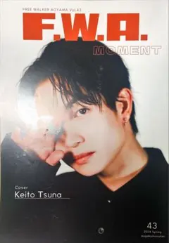 F.W.A. MOMENT Vol.43 2024年春号