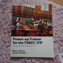 Power―up Trainer for the TOEFL ITP